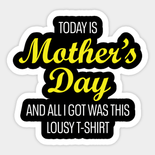 Today is Mother's Day... Sticker